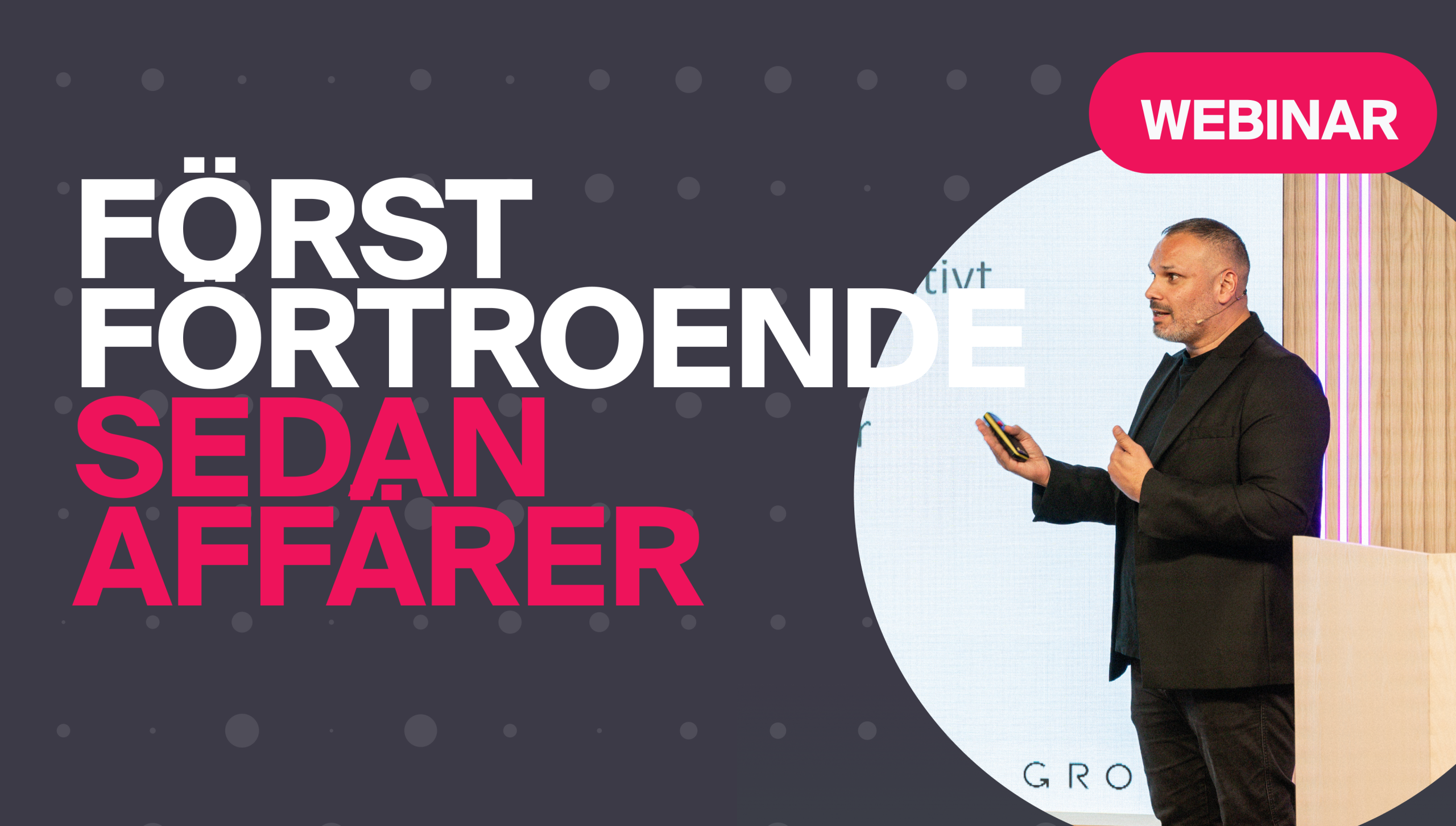 Först förtroende, sedan affärer (B2B-marknadsföring)