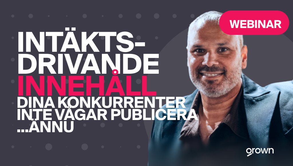 Innehåll som driver intäkter Webinar