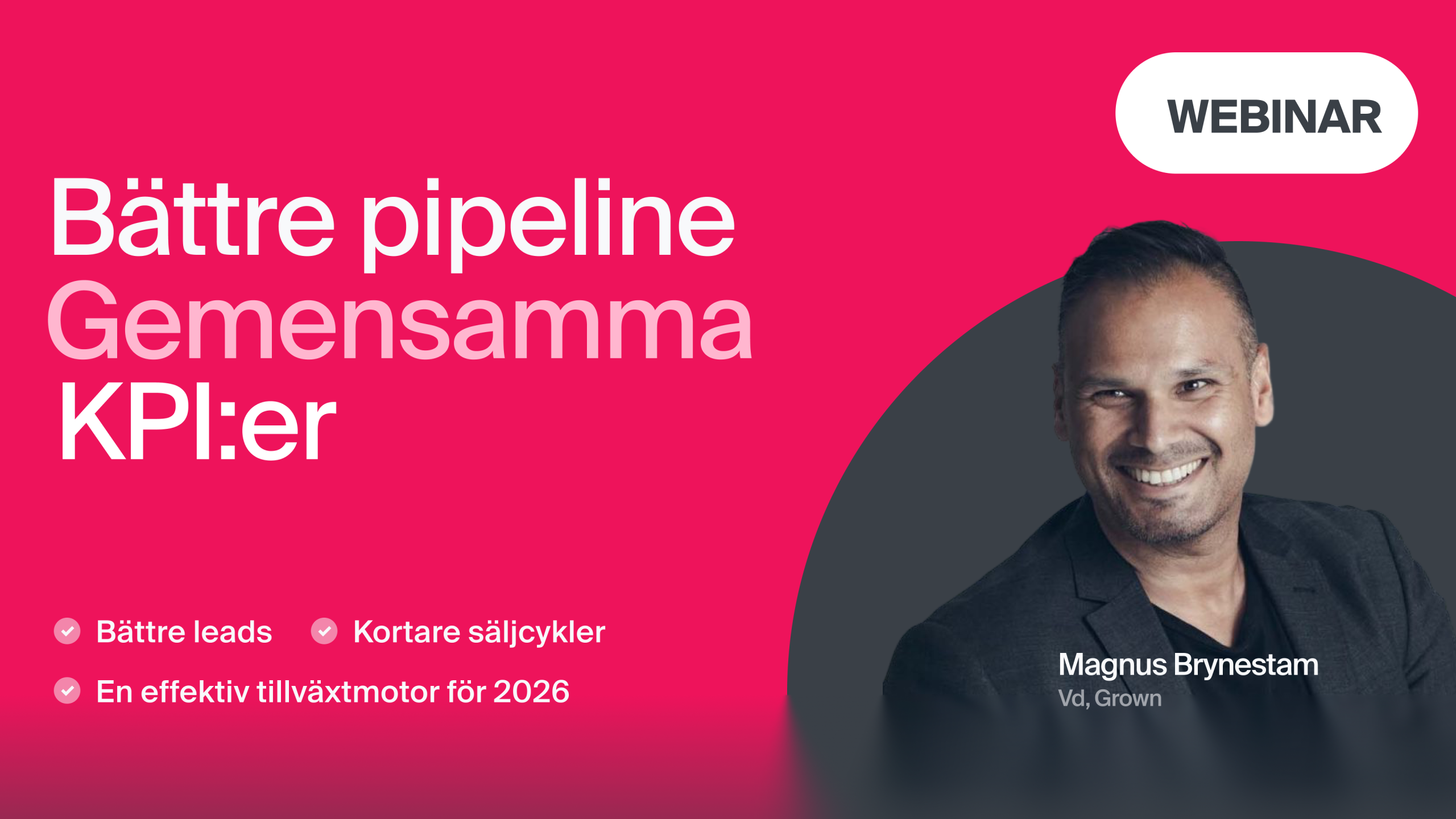 Bättre pipeline. Gemensamma KPI:er