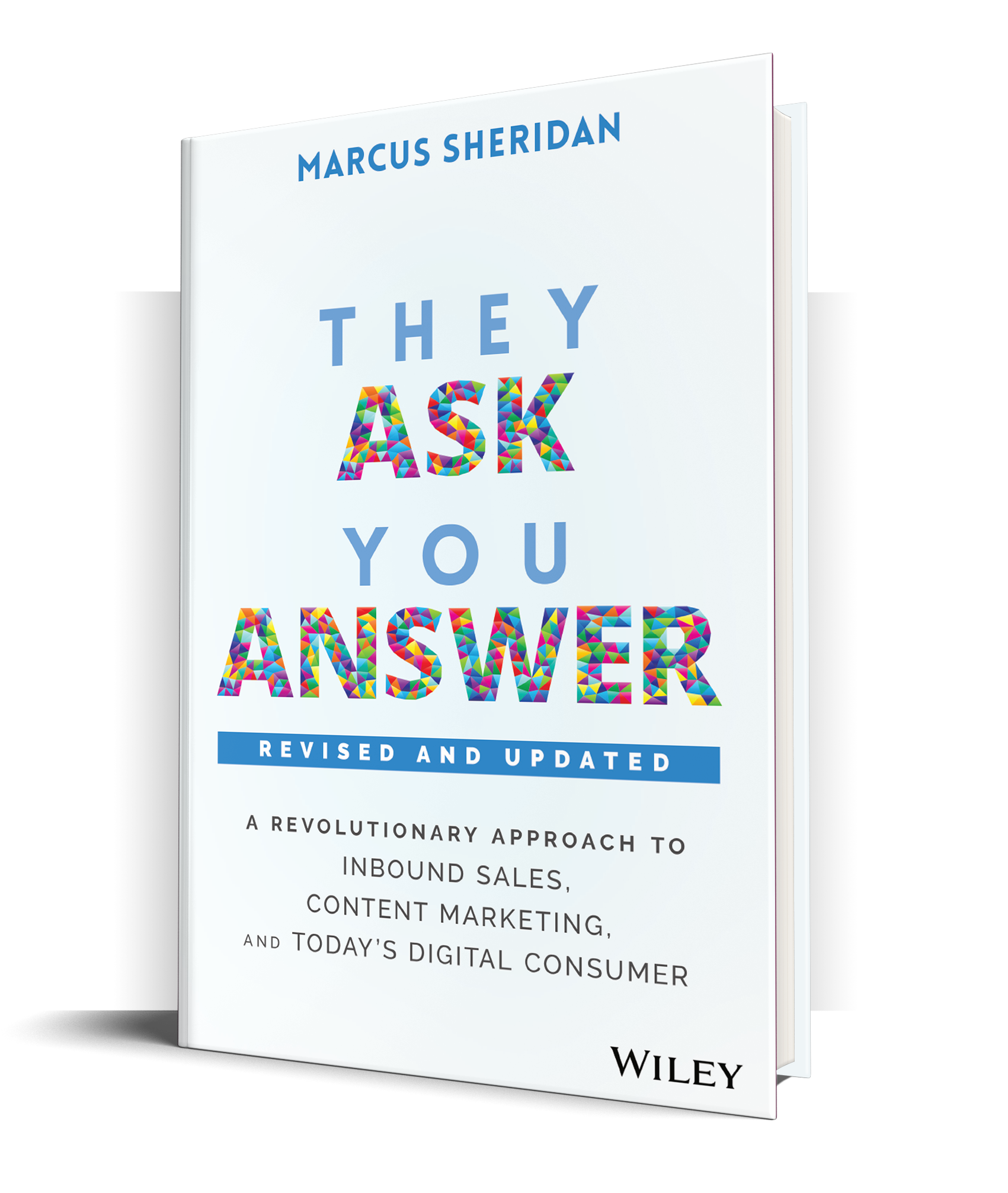 They Ask, You Answer